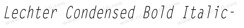 Lechter Condensed Bold Italic字体转换